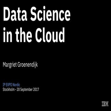 IP EXPO Nordic: Data Science in the Cloud