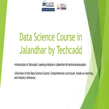 Best Data Science course in Jalandhar - TechCADD Computer Institute | PDF