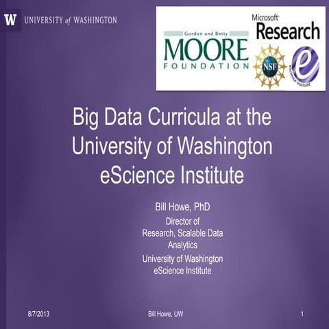 Big Data Curricula at the UW eScience Institute, JSM 2013
