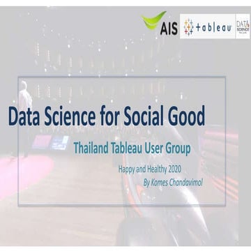 Data Science for Social Good @Thailand Tableau User Group 2020