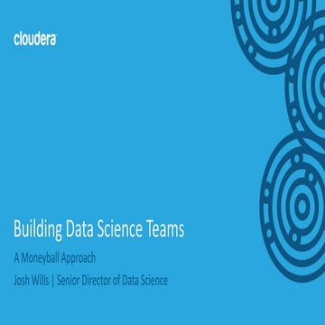 Building Data Science Teams: A Moneyball Approach | PPTX | Cloud ...