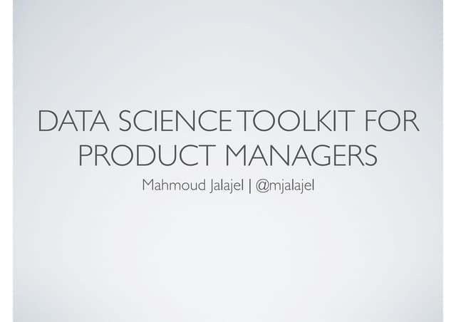 Data science toolkit for product managers 