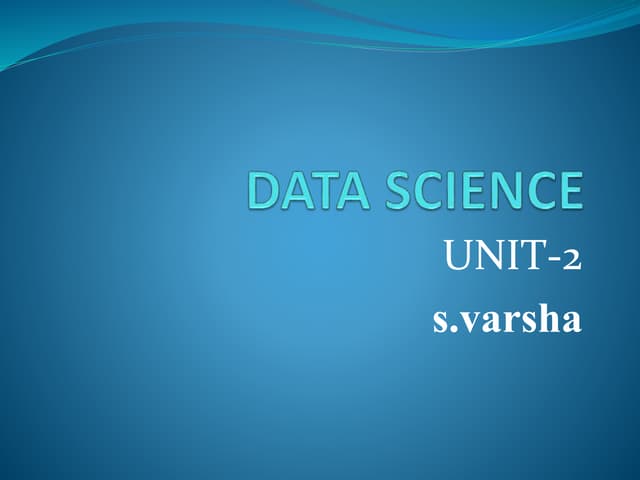 Data science unit2