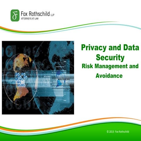Privacy and Data Security:  Risk Management and Avoidance