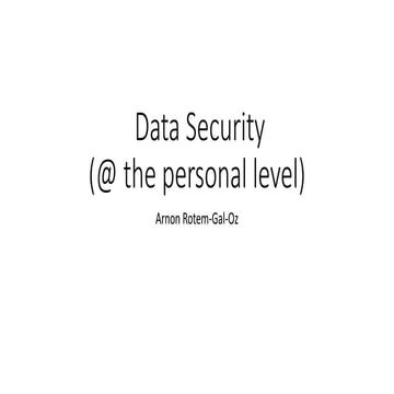 Data security @ the personal level