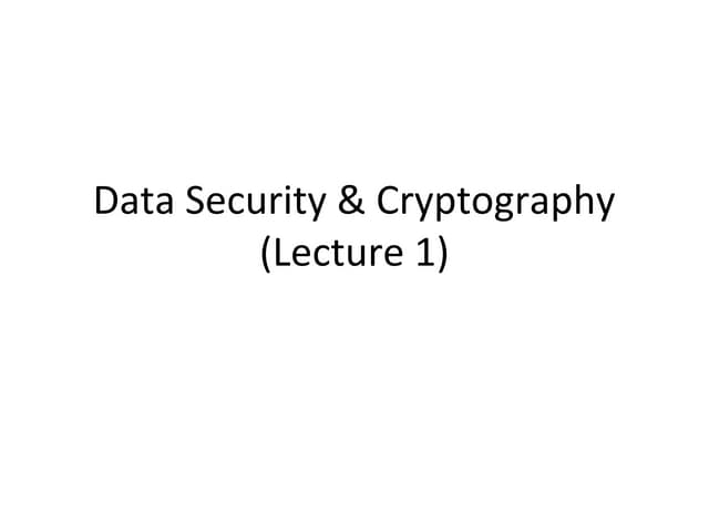 Data security &amp; cryptography 