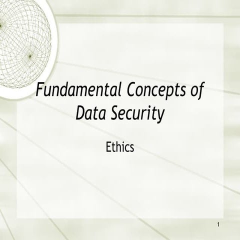 Ethics in Managing data and ensure Data Security