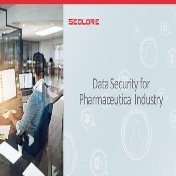 Data Security For Pharmaceutical Industry
