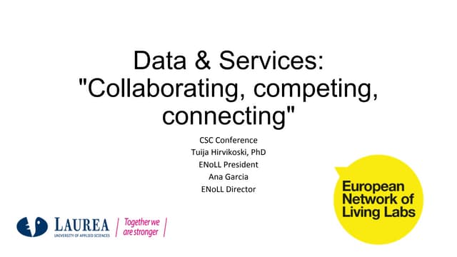 Data & Services: Collaborating, competing, connecting