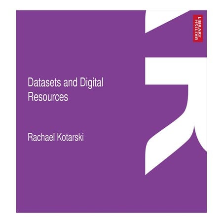 Datasets slidesrachel kotarski