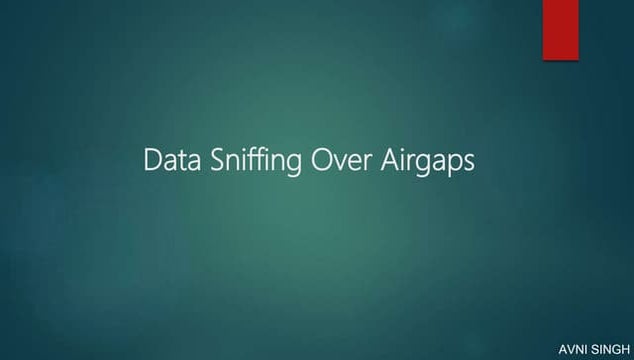 Data sniffing over Air Gap