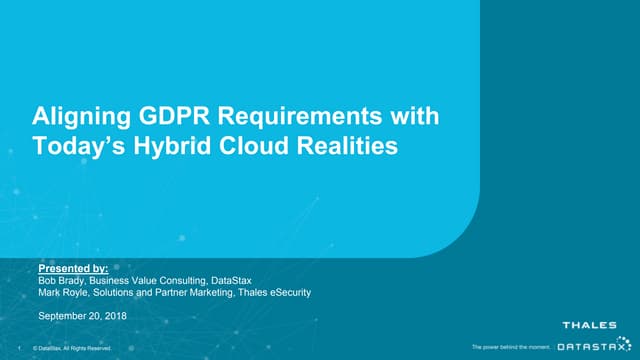 Webinar  |  Aligning GDPR Requirements with Today's Hybrid Cloud Realities