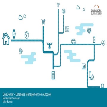 DataStax: Setting Your Database Management on Autopilot with OpsCenter