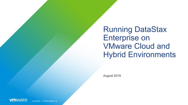 Running DataStax Enterprise in VMware Cloud and Hybrid Environments