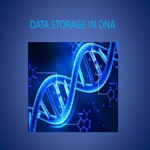DATA_STORAGgghhhhhuygjkjggghE_IN_DNA.pptx