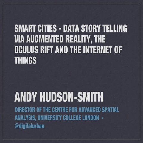 Data storytelling via augmented reality - Andy Hudson-Smith - Jisc Digital Fe...