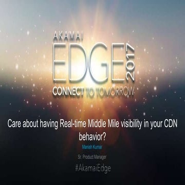 Getting Real-Time Middle-Mile Visibility in Your CDN Behavior with DataStream