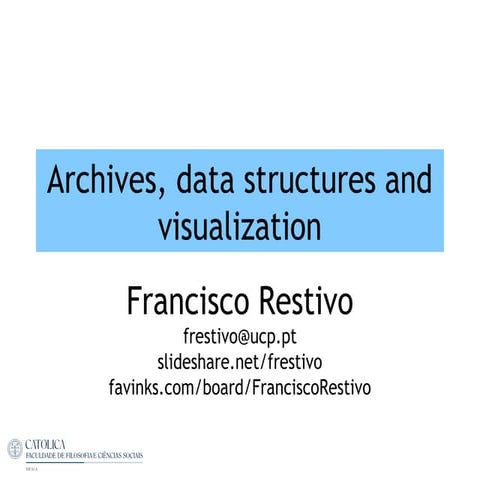 Archives, data structures and visualization.pdf