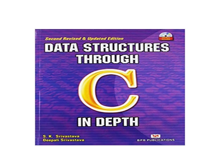 ~[READ]~ Data Structures Through C in Depth May 30 2004 Srivastava S