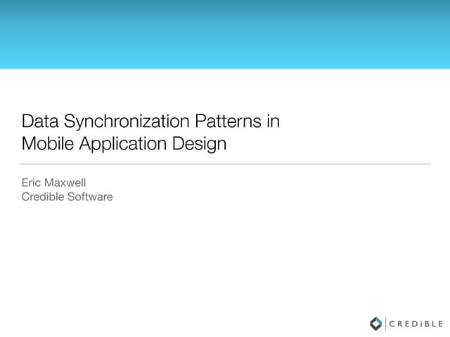 Data Synchronization Patterns in Mobile Application Design