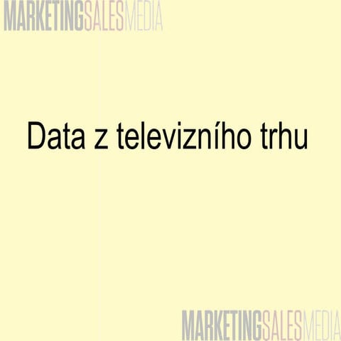 Data - televizní trh