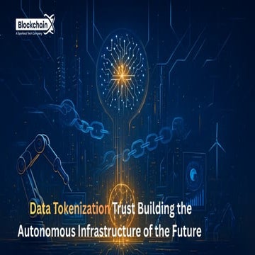 Data Tokenization Trust Building the Autonomous Infrastructure of the ...