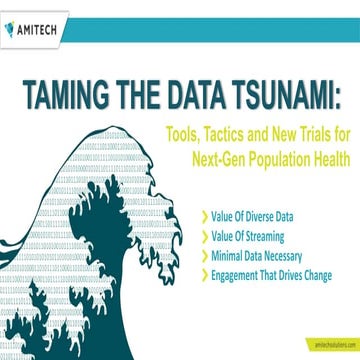 Taming the Data Tsunami