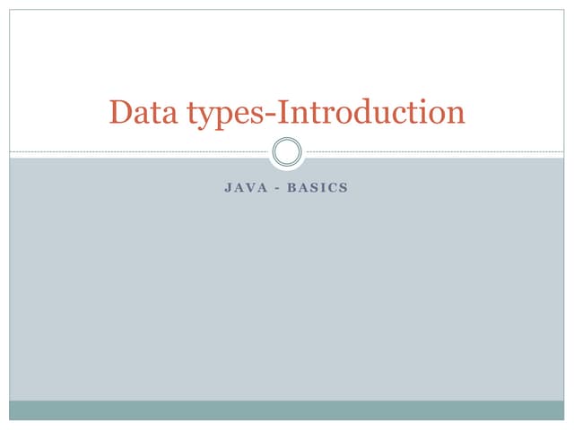 Datatype introduction- JAVA