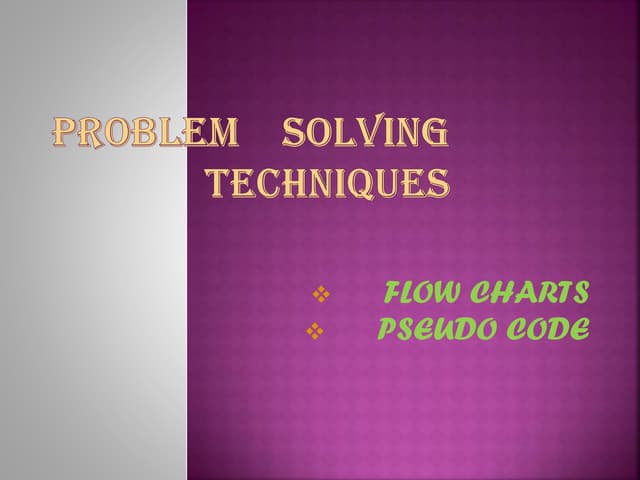 Problem Solving Techniques | PPT
