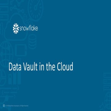 Sydney: Certus Data 2.0 Vault Meetup with Snowflake - Data Vault In The Cloud 