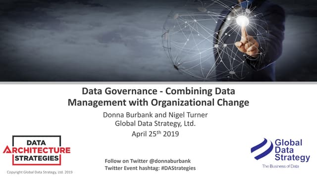 DAS Slides: Data Governance -  Combining Data Management with Organizational ...