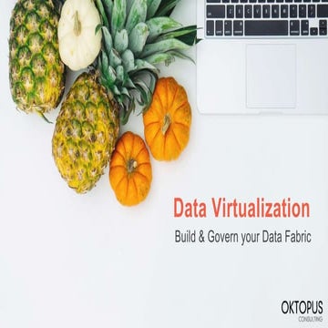 Data Virtualization by OKTOPUS Consulting