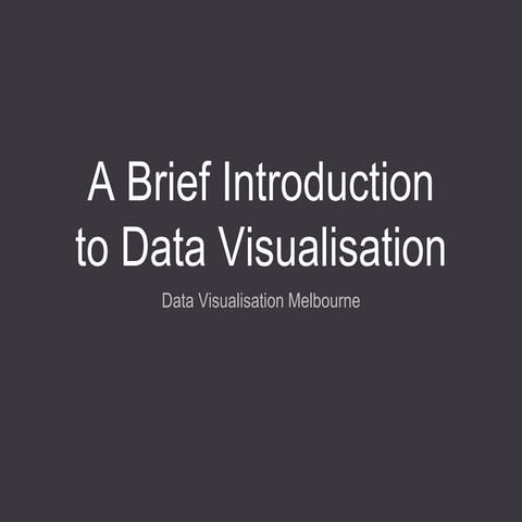 Brief Intro to Data Visualisation
