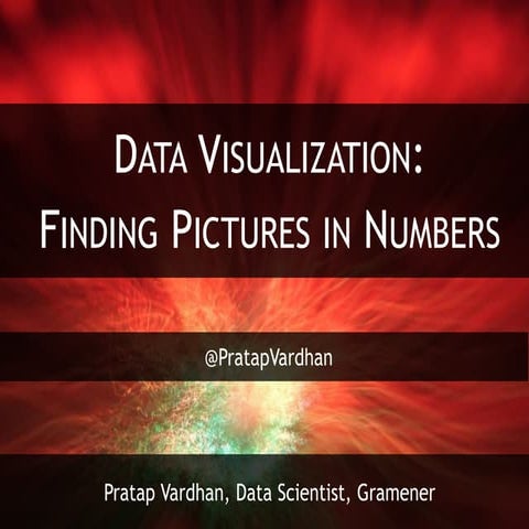 Data Visualization - Finding Pictures in Numbers | PPT