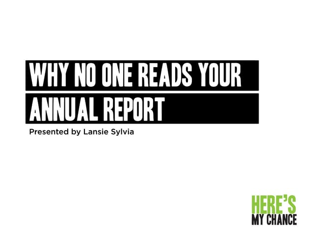 Why No One Reads Your Annual Report...