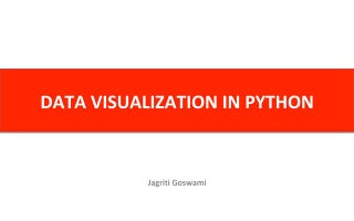Data Visualization(s) Using Python | PPT