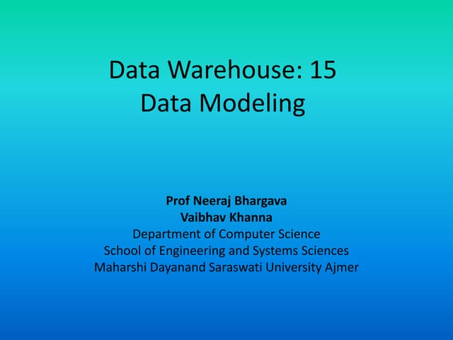 Data warehouse 15 data modeling