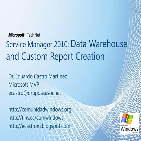 Datawarehouse and reporting in service manager 