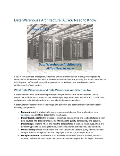 Data Warehouse Architecture: All You Need To Know