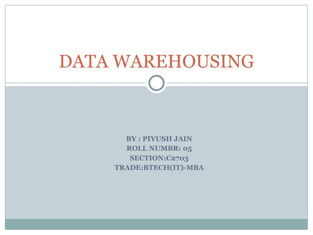 Data Warehouse By Piyush