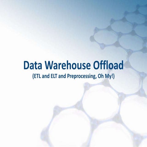 Data Warehouse Offload