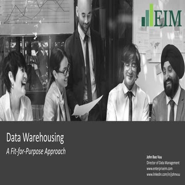 Data Warehouse - a Fit-For-Purpose Approach