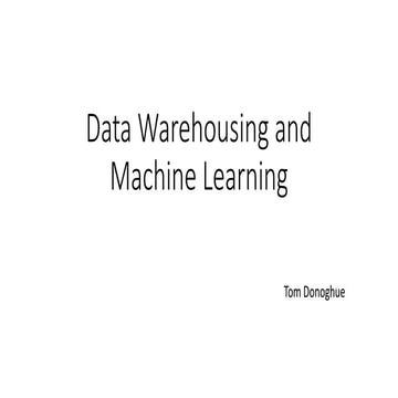 Data warehousing and machine learning primer