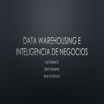 Data warehousing e inteligencia de negocios