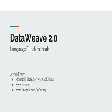DataWeave 2.0 Language Fundamentals