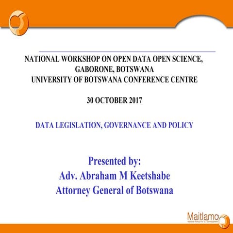 Data legislation, governance and policy/Abraham M Keetshabe