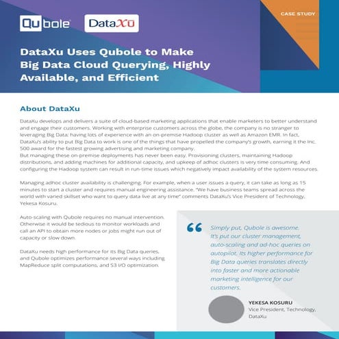 Case Study - DataXu Uses Qubole To Make Big Data Cloud Querying, Highly Avail...