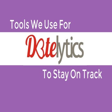 Datelytics Tools - How We Stay Aligned