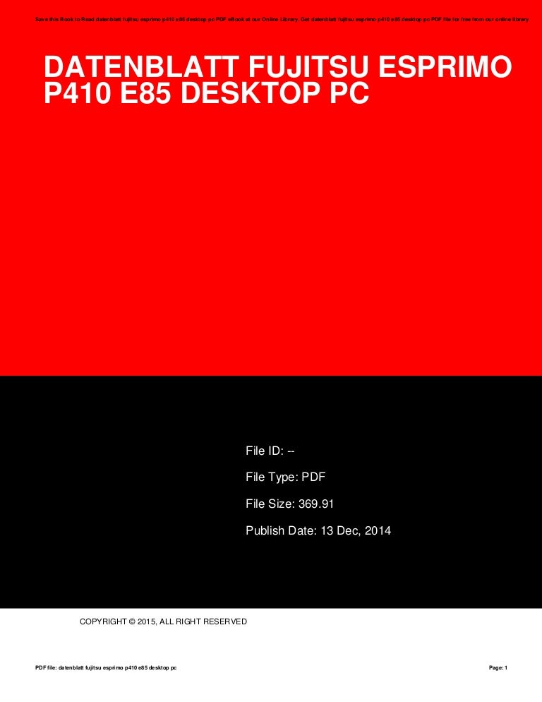 Datenblatt fujitsu esprimo p410 e85 desktop pc