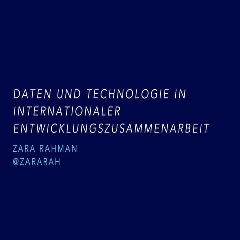 Daten und Technologie in Internationaler Entwicklungszusammenarbeit